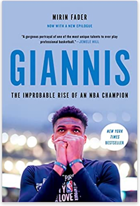 Giannis: The Improbable Rise of an NBA Champion by Mirin Fader